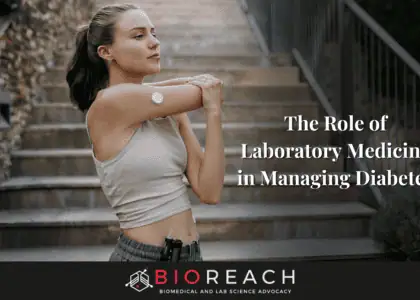 The Role of Laboratory Medicine in Managing Diabetes