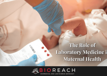 The Role of Laboratory Medicine in Maternal Health