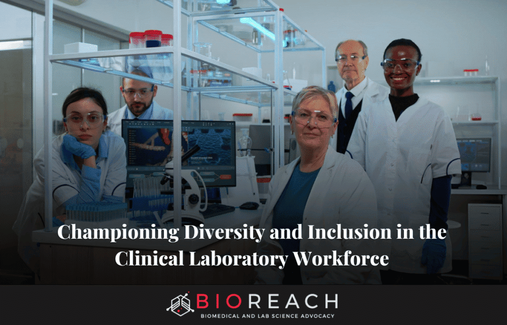 Championing Diversity and Inclusion in the Clinical Laboratory Workforce