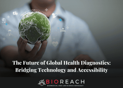 The Future of Global Health Diagnostics: Bridging Technology and Accessibility