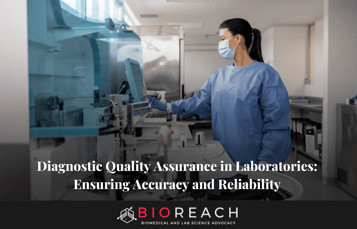 Diagnostic Quality Assurance in Laboratories: Ensuring Accuracy and Reliability