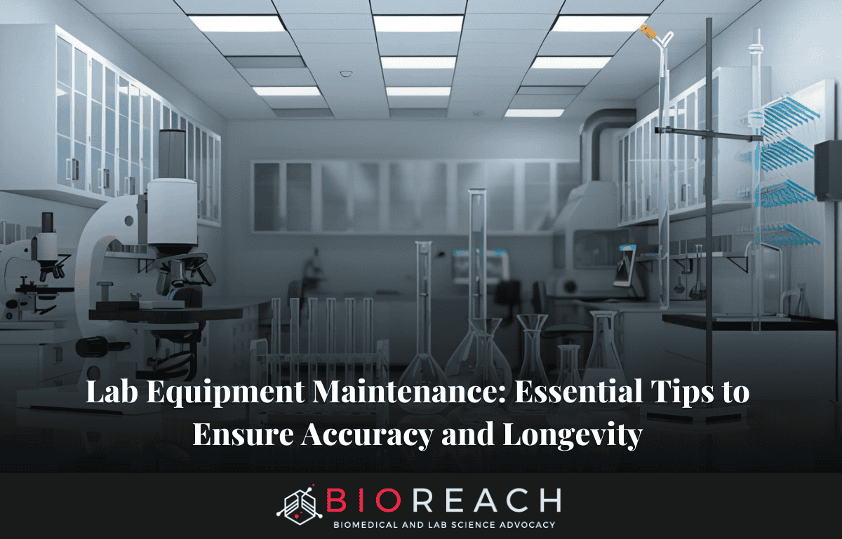 Lab Equipment Maintenance: Essential Tips to Ensure Accuracy and Longevity