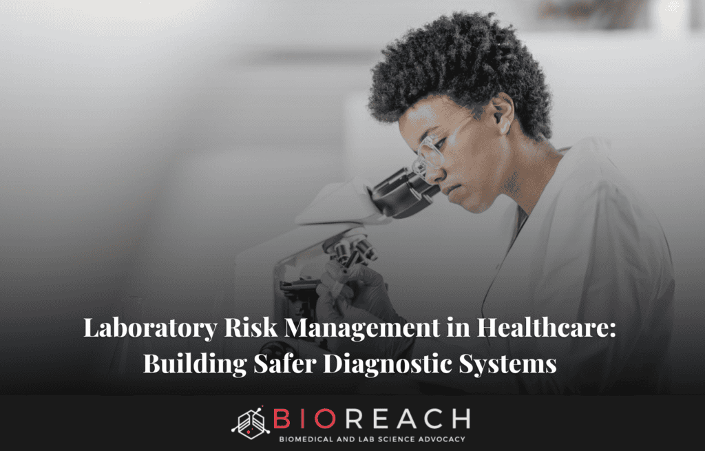 Laboratory Risk Management in Healthcare: Building Safer Diagnostic Systems