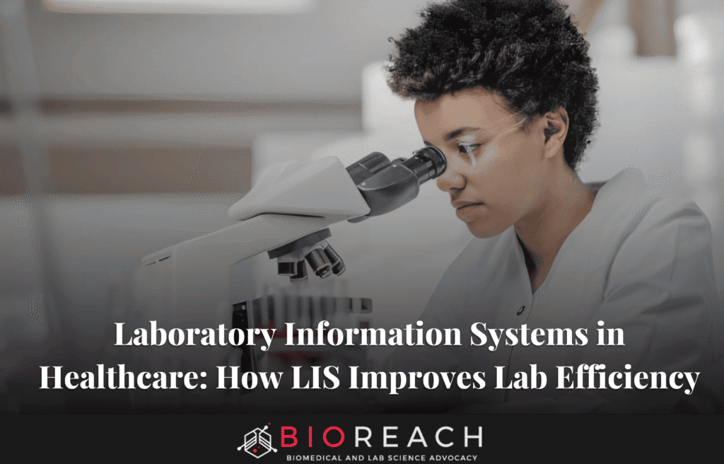 Laboratory Information Systems in Healthcare- How LIS Improves Lab Efficiency