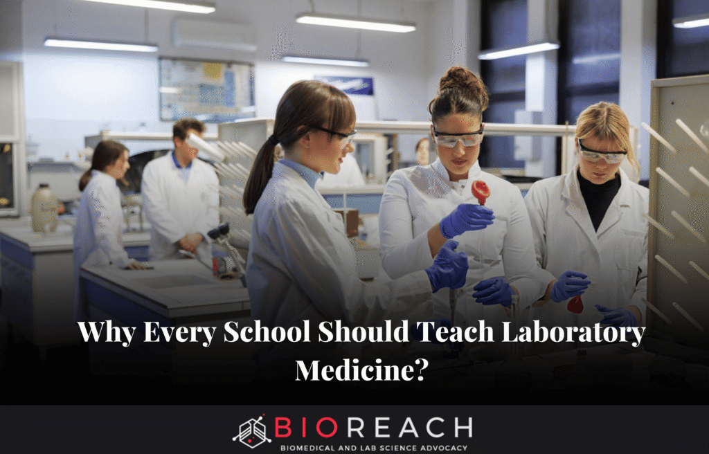 Why Every School Should Teach Laboratory Medicine