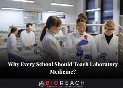 Why Every School Should Teach Laboratory Medicine