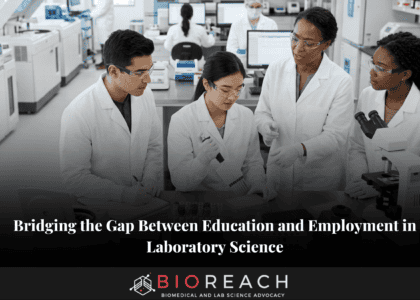 Bridging the Gap Between Education and Employment in Laboratory Science